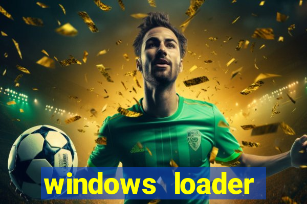 windows loader v2.2.2 download